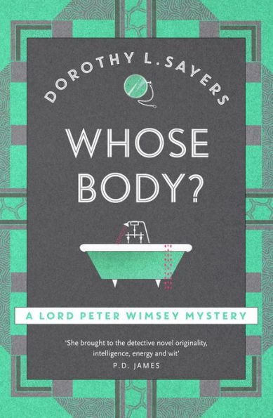 Whose Body?: Lord Peter Wimsey Mystery Book 1