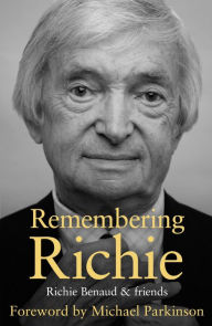 Title: Remembering Richie: A Tribute to a Cricket Legend, Author: Richie Benaud