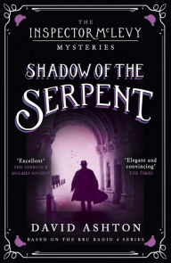 Shadow of the Serpent: An Inspector McLevy Mystery 1