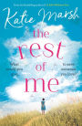 The Rest of Me: the unmissable uplifting novel from the bestselling author of My Everything