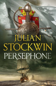 Title: Persephone (Kydd Series #18), Author: Julian Stockwin