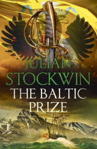 Title: The Baltic Prize (Kydd Series #19), Author: Julian Stockwin