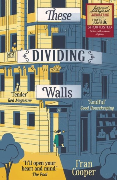 These Dividing Walls: Shortlisted for the 2018 Edward Stanford Travel Writing Award