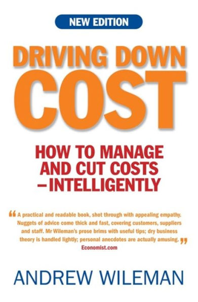 Driving Down Cost: How to Manage and Cut Cost - Intelligently