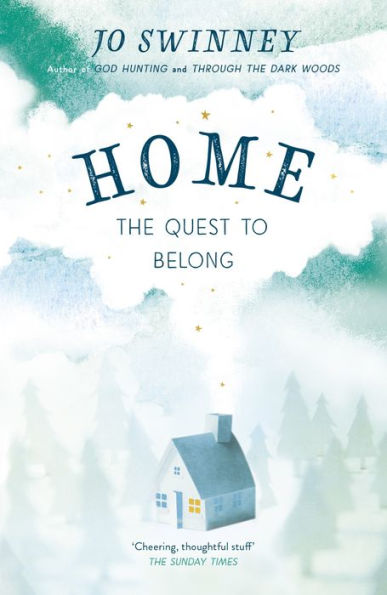 Home: the quest to belong