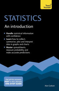 Title: Statistics: An Introduction: Teach Yourself: The Easy Way to Learn Stats, Author: Alan Graham
