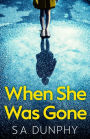 When She Was Gone