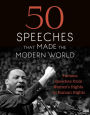 50 Speeches that Made the Modern World