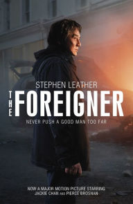 Title: The Foreigner: Previously published as The Chinaman, Author: Stephen Leather