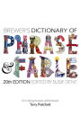 Brewer's Dictionary of Phrase and Fable (20th edition)