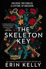 Ebook epub file download The Skeleton Key by Erin Kelly, Erin Kelly iBook PDB RTF in English