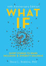 What If? 10th Anniversary Edition: Short Stories to Spark Inclusion & Diversity Dialogue