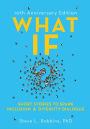 What If? 10th Anniversary Edition: Short Stories to Spark Inclusion & Diversity Dialogue