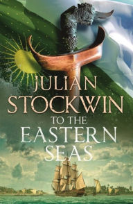 Ipod book downloads To the Eastern Seas: Thomas Kydd 22 by Julian Stockwin 9781473698680 (English Edition)