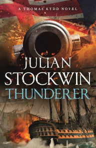 Title: Thunderer: Thomas Kydd 24: Thomas Kydd 24, Author: Julian Stockwin