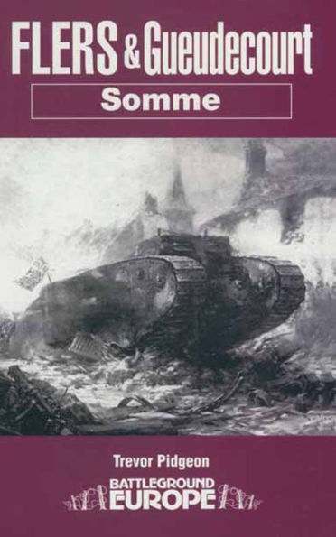 Flers & Gueudecourt: Somme