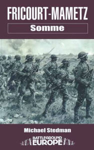 Title: Fricourt-Mametz: Somme, Author: Michael Stedman