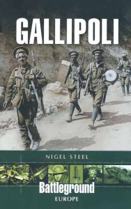 Title: Gallipoli: The Ottoman Campaign, Author: Nigel Steel
