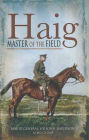 Haig: Master of the Field