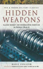 Hidden Weapons: Allied Secret or Undercover Services in World War II