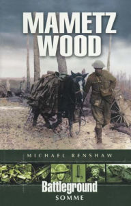 Title: Mametz Wood, Author: Michael Renshaw