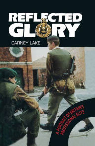 Title: Reflected Glory: A Portrait of Britain's Professional Elite, Author: Carney Lake