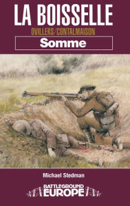 Title: La Boiseslle: Ovillers/Contalmaison Somme, Author: Michael Stedman