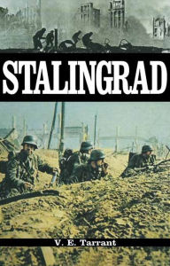 Title: Stalingrad: Anatomy of an Agony, Author: V.E Tarrant