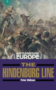 Title: The Hindenburg Line, Author: Peter Oldham