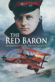 Title: The Red Baron, Author: Manfred Von Richthofen