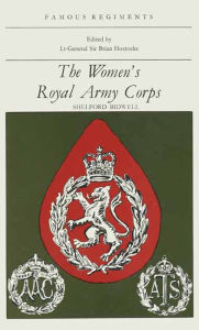 Title: The Women's Royal Army Corps, Author: Shelford Bidwell