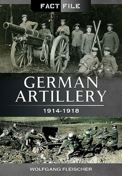 German Artillery: 1914-1918