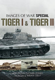 Title: Tiger I & Tiger II, Author: Anthony Tucker-Jones