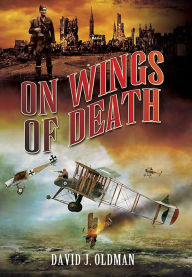 Title: On Wings of Death, Author: David J. Oldman