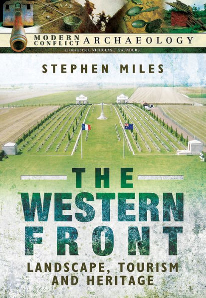 The Western Front: Landscape, Tourism and Heritage