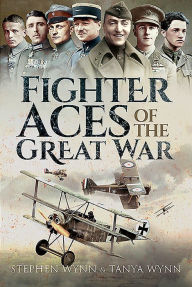 Title: Fighter Aces of the Great War, Author: Stephen Wynn