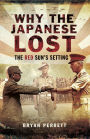 Why the Japanese Lost: The Red Sun's Setting