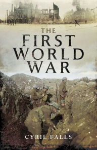 Title: The First World War, Author: Cyril Falls