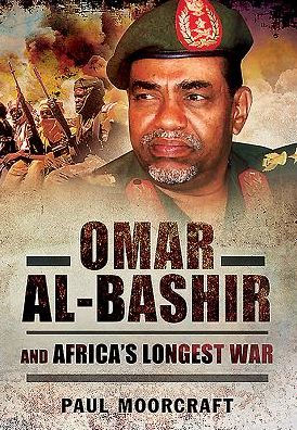 Omar Al-Bashir and Africa's Longest War