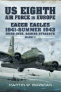 Eager Eagles 1941-Summer 1943: Going Over, Gaining Strength