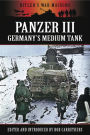 Panzer III: Germany's Medium Tank