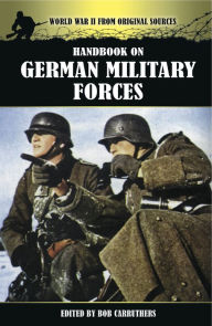 Title: Handbook on German Military Forces, Author: Bob Carruthers