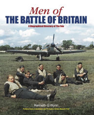 Title: Men of The Battle of Britain: A Biographical Dictionary of the Few, Author: Kenneth G. Wynn