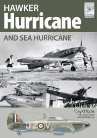 Title: Hawker Hurricane and Sea Hurricane, Author: Tony O'Toole