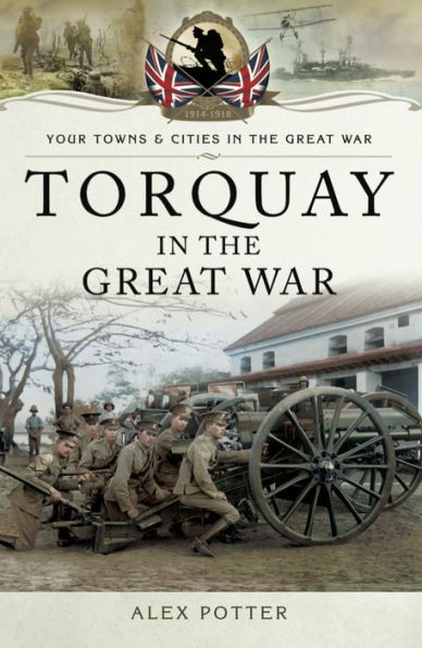 Torquay in the Great War