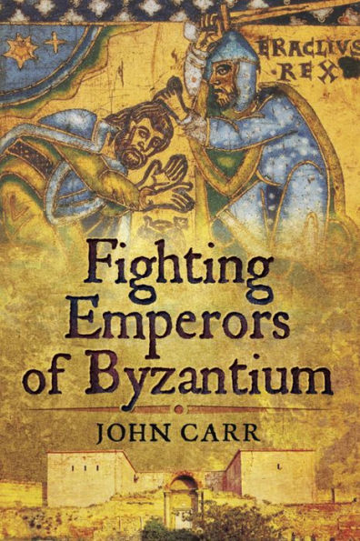 Fighting Emperors of Byzantium