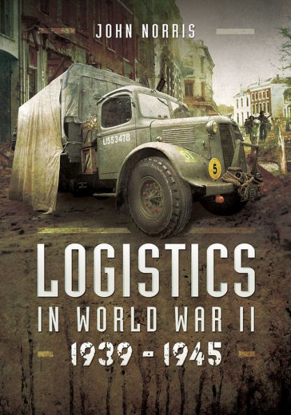 Logistics World War II: 1939-1945