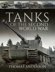 Title: Tanks of the Second World War, Author: Thomas Anderson