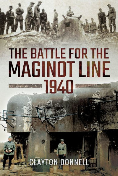 the Battle for Maginot Line 1940