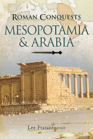 Title: Mesopotamia & Arabia, Author: Lee Fratantuono